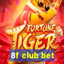 8f club bet